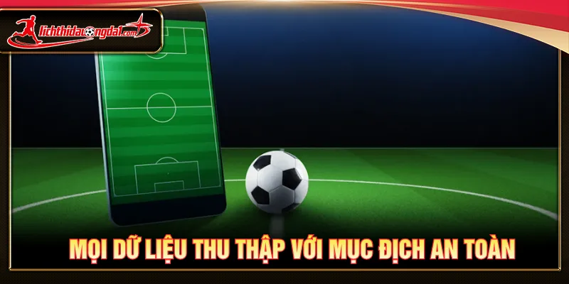 Thông tin được thu thập tối ưu nhu cầu giải trí